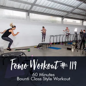 FOMO Style Workout #119